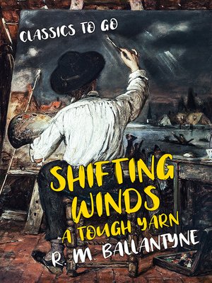 cover image of Shifting Winds a Tough Yarn